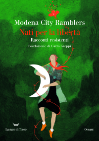 ModenaCityRamblers Nati per la liberta